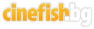 Cinefish.bg Cinefish.bg